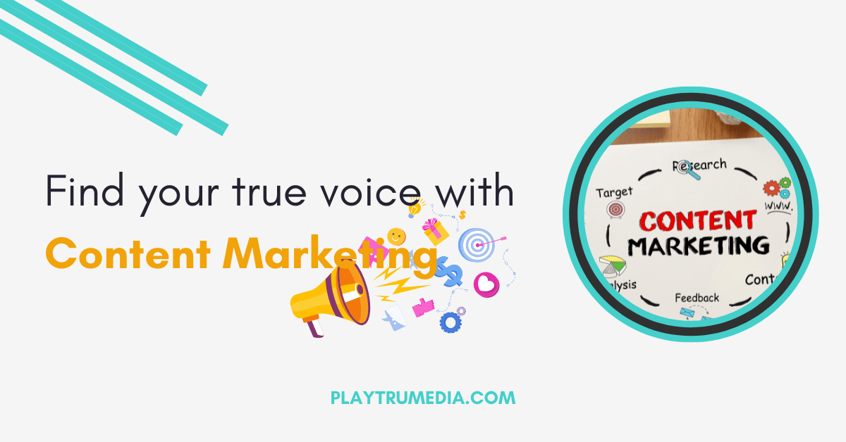 Find your true voice with Content Marketing