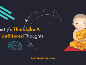 Jay Shetty’s Think Like A Monk Unfiltered Thoughts Part 2