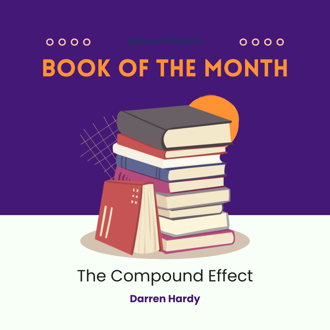 The Compount Effect by Darren Hardy